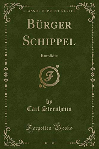 9781390306415: Brger Schippel: Komdie (Classic Reprint)