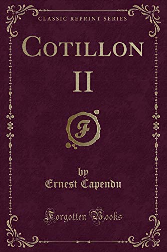 9781390316391: Cotillon II (Classic Reprint)