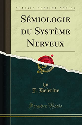 9781390335620: Smiologie du Systme Nerveux (Classic Reprint)