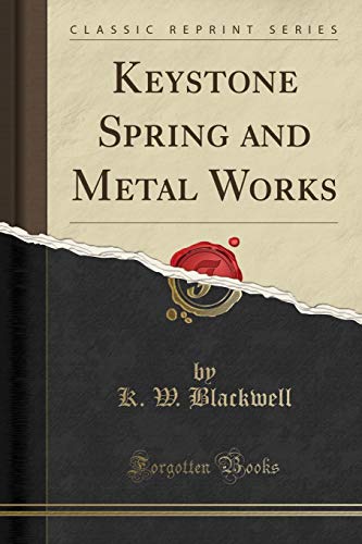 Stock image for Keystone Spring and Metal Works (Classic Reprint) for sale by Forgotten Books