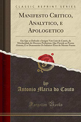 Beispielbild fr Manifesto Critico, Analytico, e Apologetico (Classic Reprint) zum Verkauf von Forgotten Books