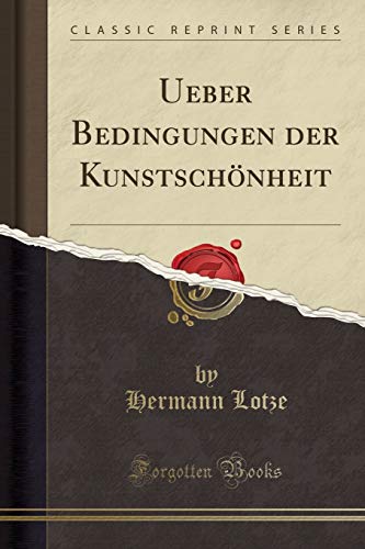 9781390668117: Ueber Bedingungen der Kunstschnheit (Classic Reprint)