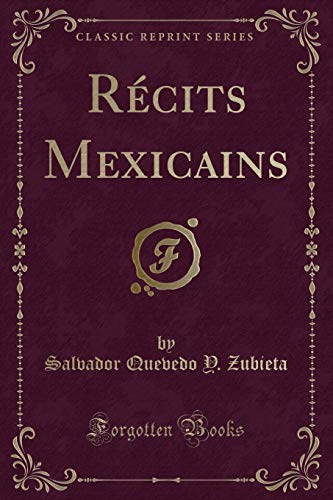 Beispielbild fr R cits Mexicains (Classic Reprint) zum Verkauf von Forgotten Books