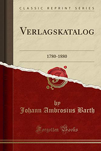 Stock image for Verlagskatalog: 1780-1880 (Classic Reprint) for sale by Forgotten Books