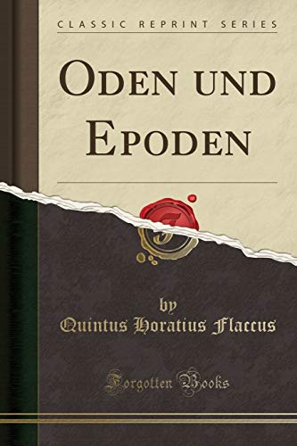 9781390706024: Oden und Epoden (Classic Reprint)