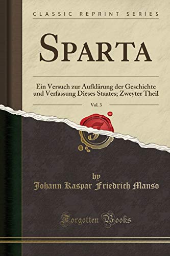 Imagen de archivo de Sparta, Vol. 3 (Classic Reprint) a la venta por Forgotten Books