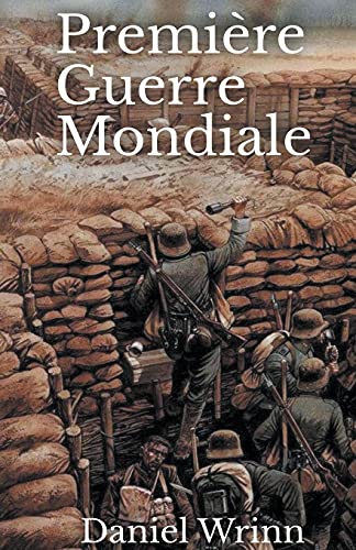 Stock image for Premire Guerre Mondiale (Great War) for sale by California Books