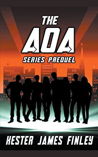 Imagen de archivo de The AOA (Series Prequel) (The Agents of Ardenwood) [Soft Cover ] a la venta por booksXpress