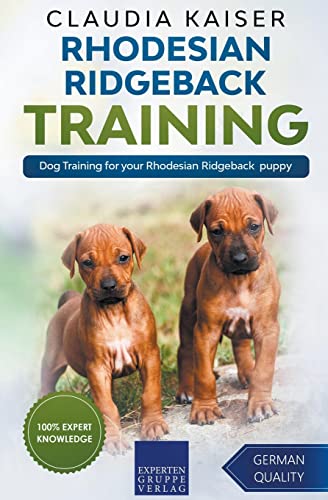 Beispielbild fr Rhodesian Ridgeback Training - Dog Training for your Rhodesian Ridgeback puppy (1) zum Verkauf von WorldofBooks