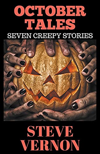 Stock image for October Tales: Seven Creepy Tales for sale by Lucky's Textbooks