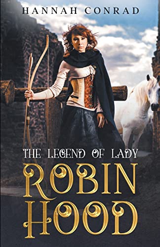 Stock image for The Legend of Lady Robin Hood for sale by GreatBookPrices