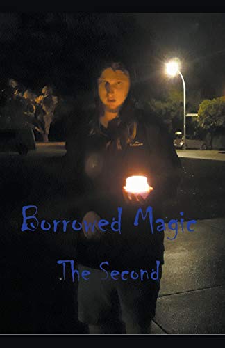 Imagen de archivo de Borrowed magic the Second a la venta por Lucky's Textbooks