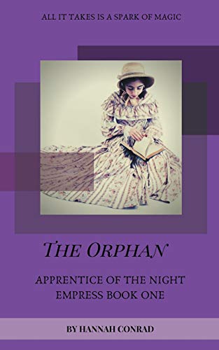 Stock image for The Orphan (Apprentice of the Night Empress) for sale by Lucky's Textbooks