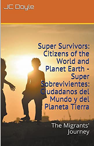 Stock image for Super Survivors: Citizens of the World and Planet Earth - Super Sobrevivientes: Ciudadanos del Mundo y del Planeta Tierra for sale by Lucky's Textbooks