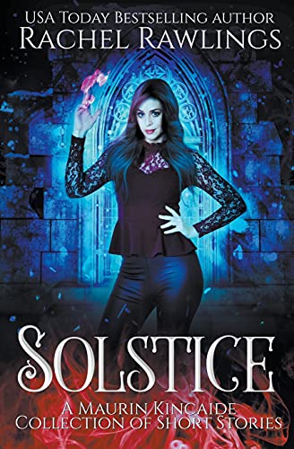 Stock image for Solstice Shorts (The Maurin Kincaide Series) for sale by Books Unplugged