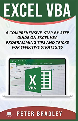 Stock image for Excel VBA - A Step-by-Step Comprehensive Guide on Excel VBA Programming Tips and Tricks for Effective Strategies (3) for sale by Lucky's Textbooks
