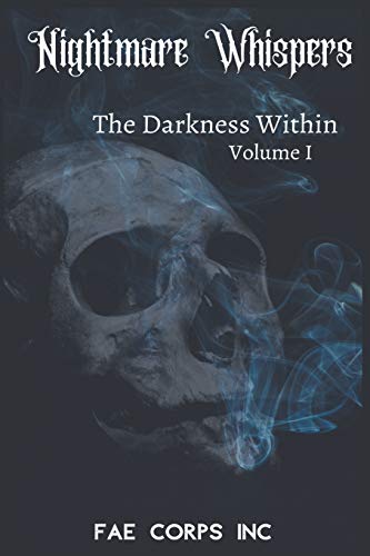Imagen de archivo de The Nightmare Whispers: The Darkness Within a la venta por Lucky's Textbooks