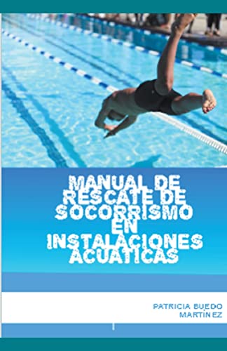 9781393254096: Manual de rescate de socorrismo en instalaciones acaticas (1) (Sports)