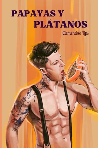 Imagen de archivo de Papayas y pltanos: Afrodisiacos 1 a la venta por medimops