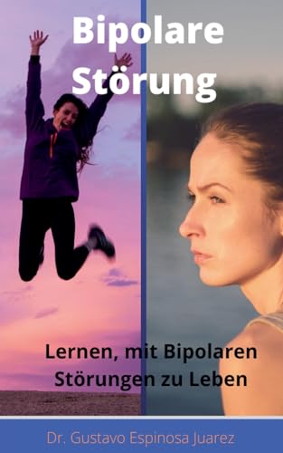 Imagen de archivo de Bipolare Strung Lernen, mit Bipolaren Strungen zu Leben (German Edition) a la venta por Lucky's Textbooks