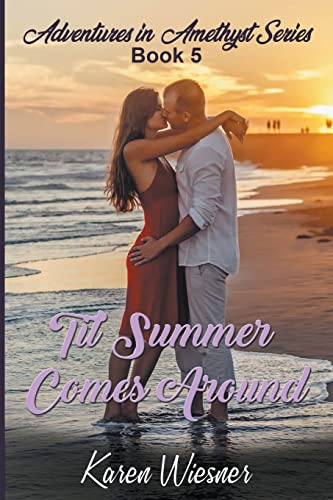 Stock image for Til Summer Comes Around (Adventures in Amethyst) for sale by Lucky's Textbooks