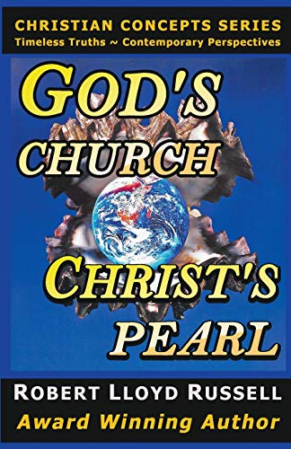 Stock image for God's Church: Christ's Pearl (Christian Concepts) for sale by Lucky's Textbooks