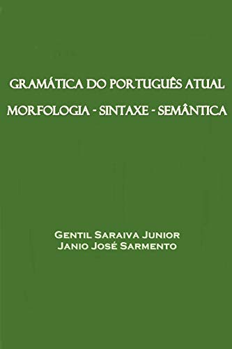 Stock image for Gramtica do Portugus Atual -Language: portuguese for sale by GreatBookPrices