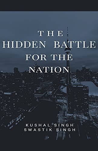 Stock image for The Hidden Battle for the Nation for sale by Lucky's Textbooks