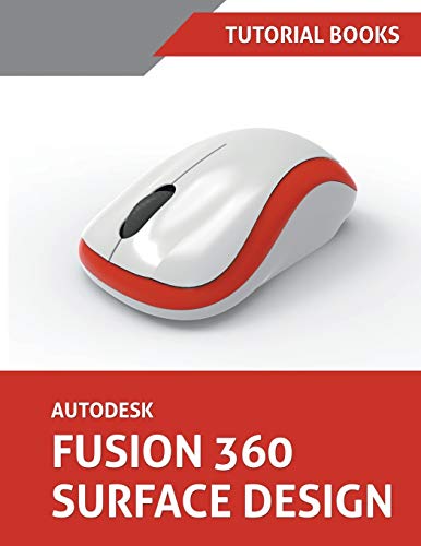 Imagen de archivo de Autodesk Fusion 360 Surface Design a la venta por Ria Christie Collections