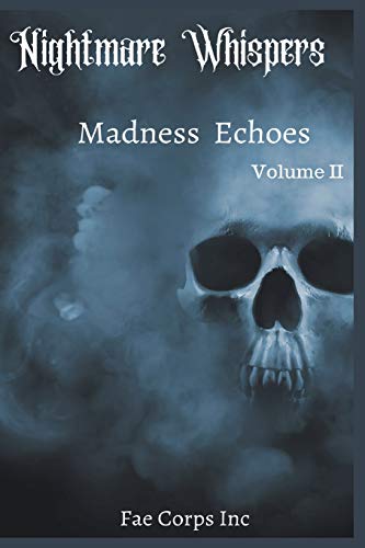 Stock image for Nightmare Whispers: Madness Echoes for sale by Lucky's Textbooks