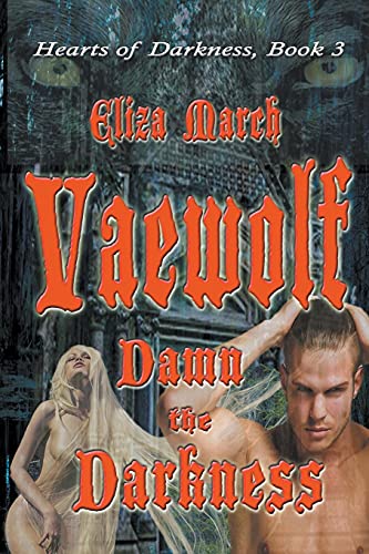 Stock image for Vaewolf (Hearts of Darkness) for sale by Lucky's Textbooks