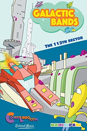 9781393439813: The 113th Sector (1) (Galactic Bands)