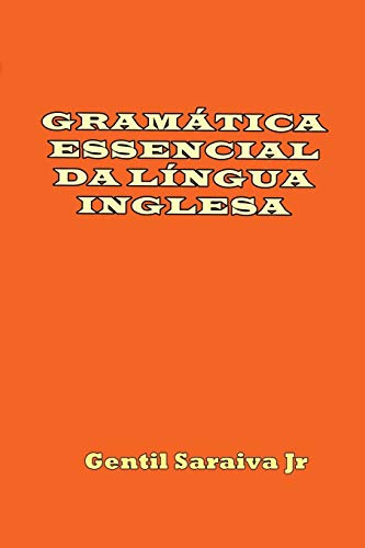 Stock image for GRAMTICA ESSENCIAL DA LNGUA INGLESA (Portuguese Edition) for sale by GF Books, Inc.