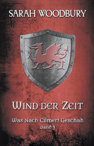 Stock image for Wind der Zeit (Was nach Cilmeri geschah) (German Edition) for sale by Lucky's Textbooks