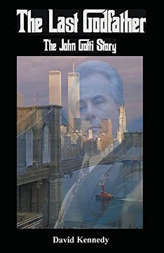 Stock image for The Last Godfather The John Gotti Story for sale by PlumCircle