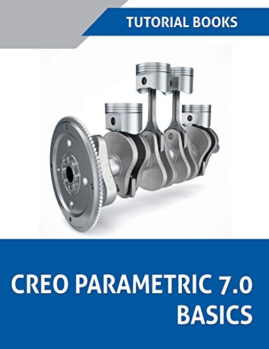 Imagen de archivo de Creo Parametric 7.0 Basics a la venta por Ria Christie Collections