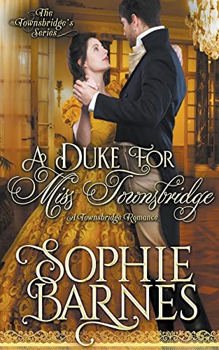 Stock image for A Duke for Miss Townsbridge for sale by ThriftBooks-Dallas