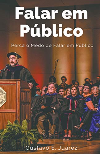 Imagen de archivo de Falar em Pblico Perca o Medo de Falar em Pblico (Portuguese Edition) a la venta por Books Unplugged