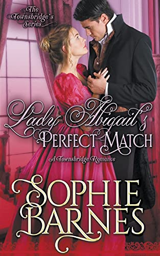 Imagen de archivo de Lady Abigail's Perfect Match a la venta por Better World Books