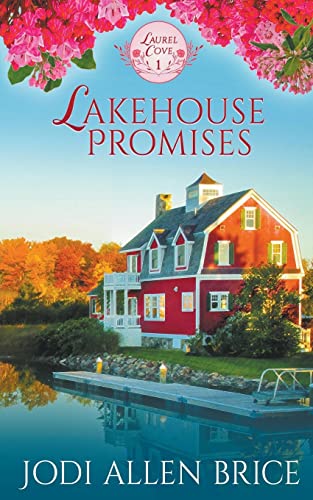 Beispielbild fr Lakehouse Promises (Laurel Cove) zum Verkauf von Lucky's Textbooks