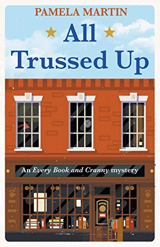 Stock image for All Trussed Up (Every Book and Cranny Mystery) for sale by Lucky's Textbooks