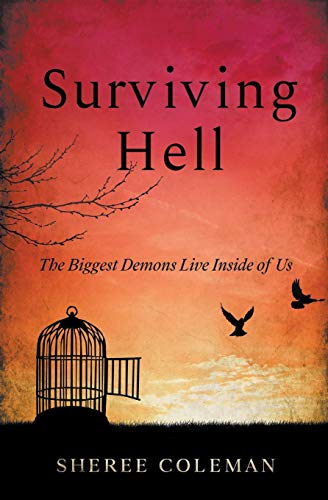 Stock image for Surviving Hell: A Personal Story of One Woman's Journey to Overcome Alcoholism for sale by GreatBookPrices