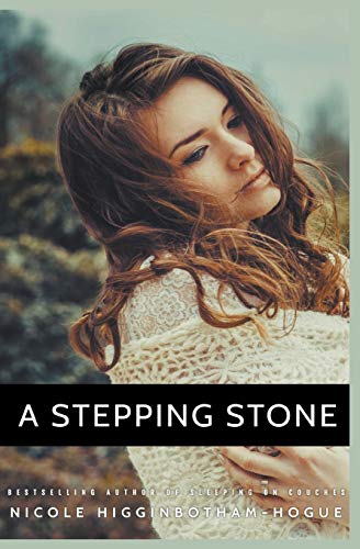 Stock image for A Stepping Stone for sale by Bookmonger.Ltd