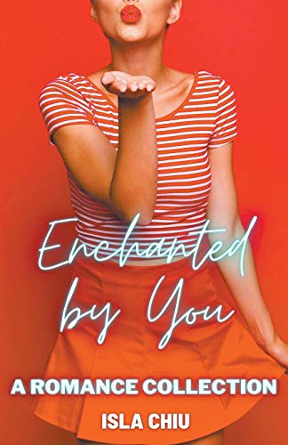 Stock image for Enchanted by You: A Romance Collection for sale by Lucky's Textbooks