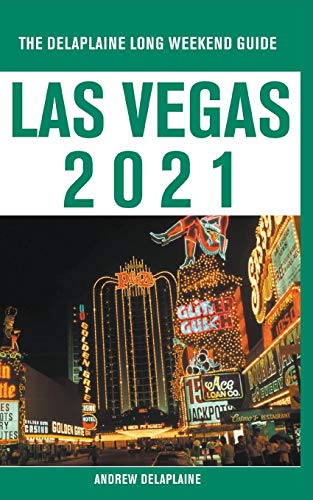 Stock image for Las Vegas - The Delaplaine 2021 Long Weekend Guide for sale by BooksRun