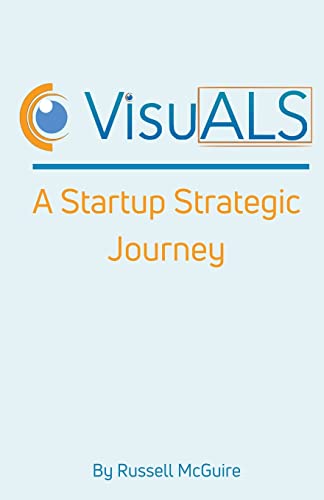 Imagen de archivo de VisuALS: A Startup Strategic Journey a la venta por Lucky's Textbooks