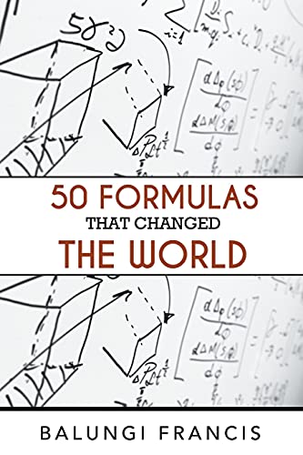 Beispielbild fr Fifty Formulas that Changed the World (Beyond Einstein) zum Verkauf von Lucky's Textbooks