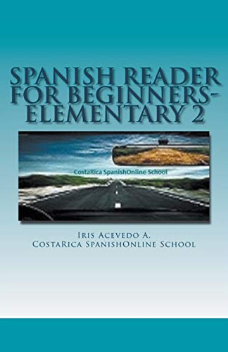 Imagen de archivo de Spanish Reader for Beginners-Elementary 2 [Soft Cover ] a la venta por booksXpress