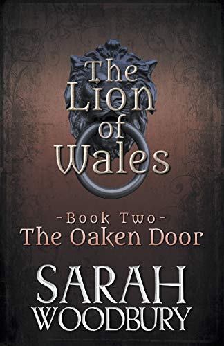 Stock image for The Oaken Door (The Lion of Wales) for sale by Books Unplugged