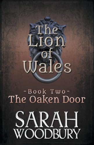 9781393855781: The Oaken Door (The Lion of Wales)